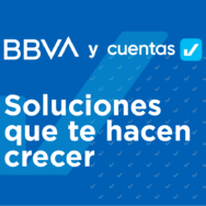 CuentasOK y BBVA México:  Soluciones que te hacen crecer